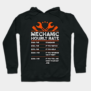 Funny Mechanic Hourly Rate Car Auto Repairman Labor Rates Hoodie